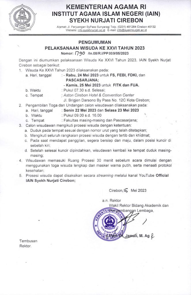 Pengumuman Pelaksanaan Wisuda Sarjana dan Magister ke XXVI IAIN Syekh Nurjati Cirebon Tahun 2023