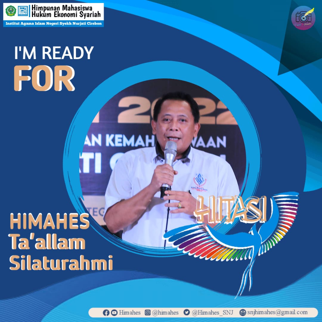 Kegiatan Himahes Ta'allam dan Silaturahmi "Perkenalan Kekeluargaan Membawa Suatu Perubahan"